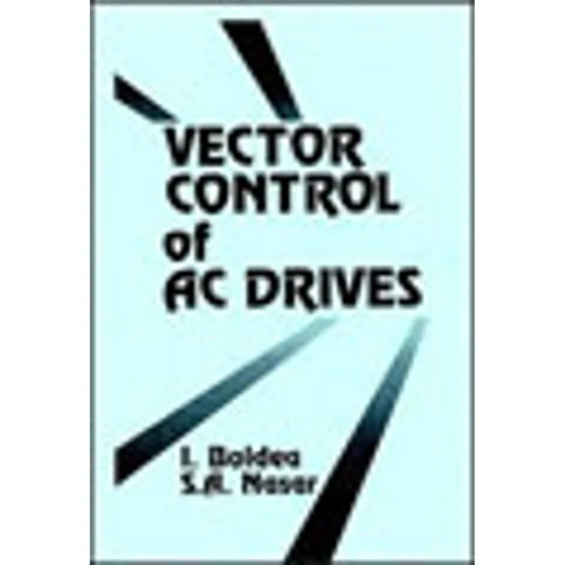 VECTOR CONTROL OF AC DRIVES