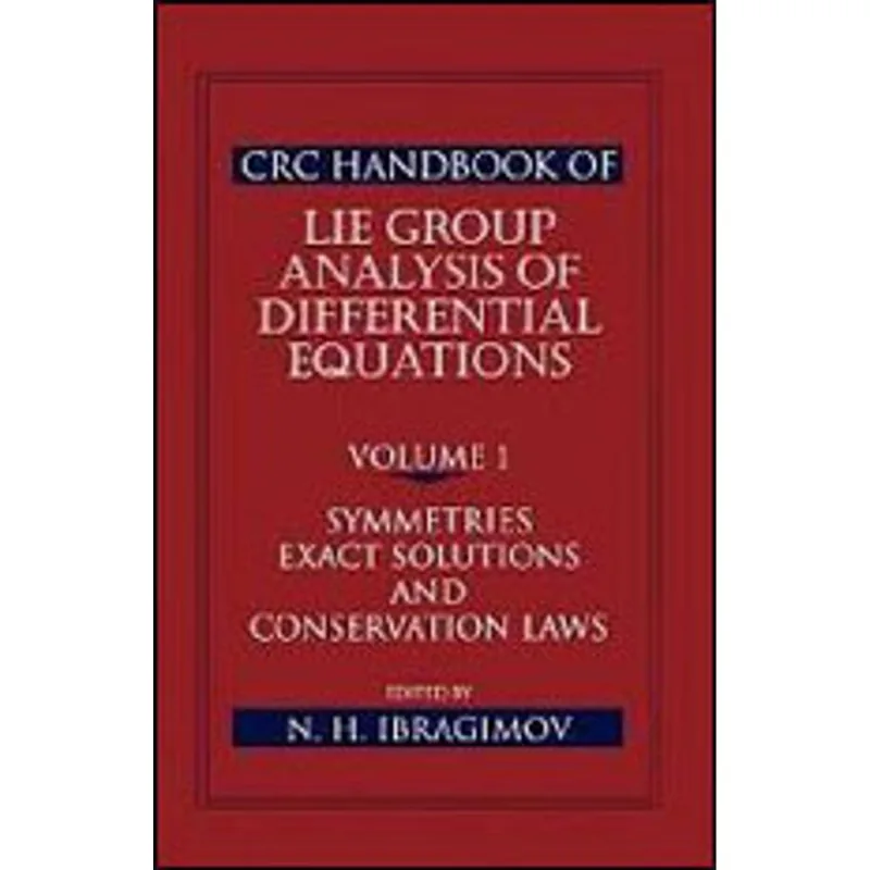 CRC HANDBOOK OF LIE GROUP ANALYSIS OF DIFFERENTIAL EQUATIONS - VOL.1