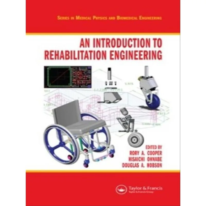 INTRODUCTION TO REHABILITATION ENGINEERING, AN