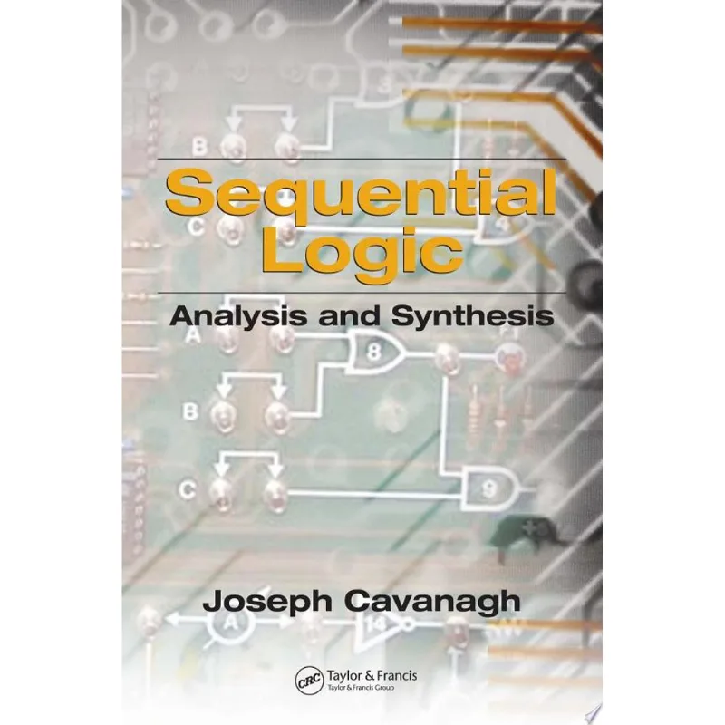 SEQUENTIAL LOGIC - ANALYSIS AND SYNTHESIS