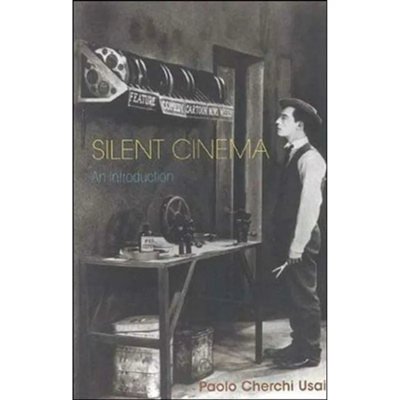 SILENT CINEMA - AN INTRODUCTION