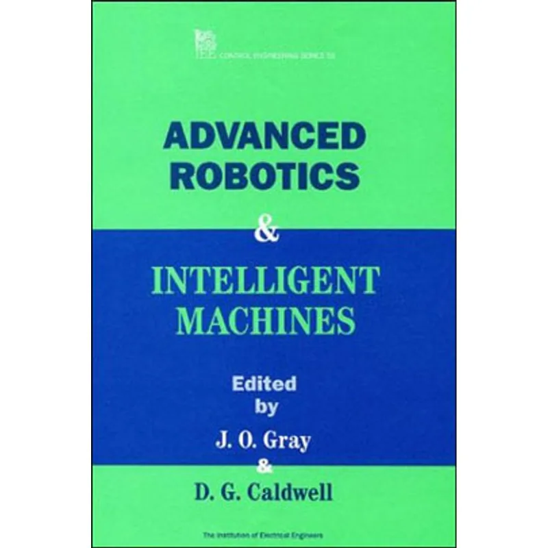 ADVANCED ROBOTICS E INTELLIGENT MACHINES