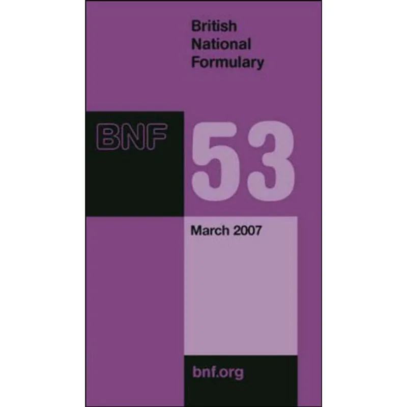 BRITISH NATIONAL FORMULARY 53