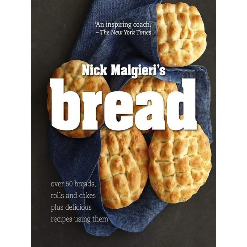 BREAD - OVER 60 BREADS, ROLLS AND CAKES PLUS DELICIOUS RECIPES USING THEM