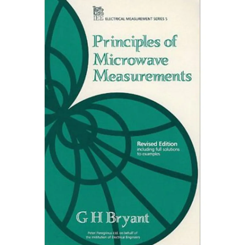 PRINCIPLES OF MICROWAVE MEASUREMENTS