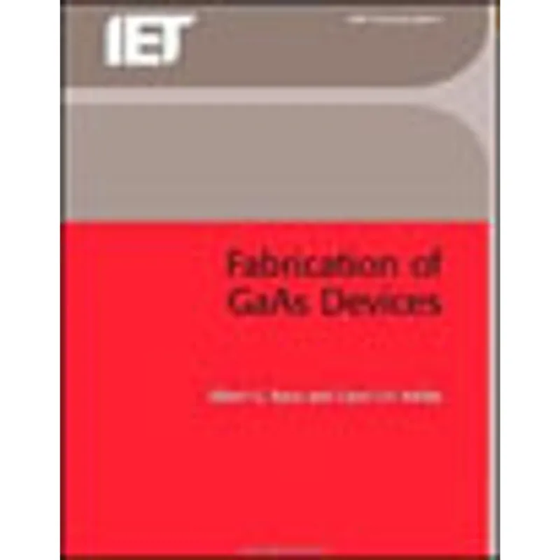FABRICATION OF GAAS DEVICES