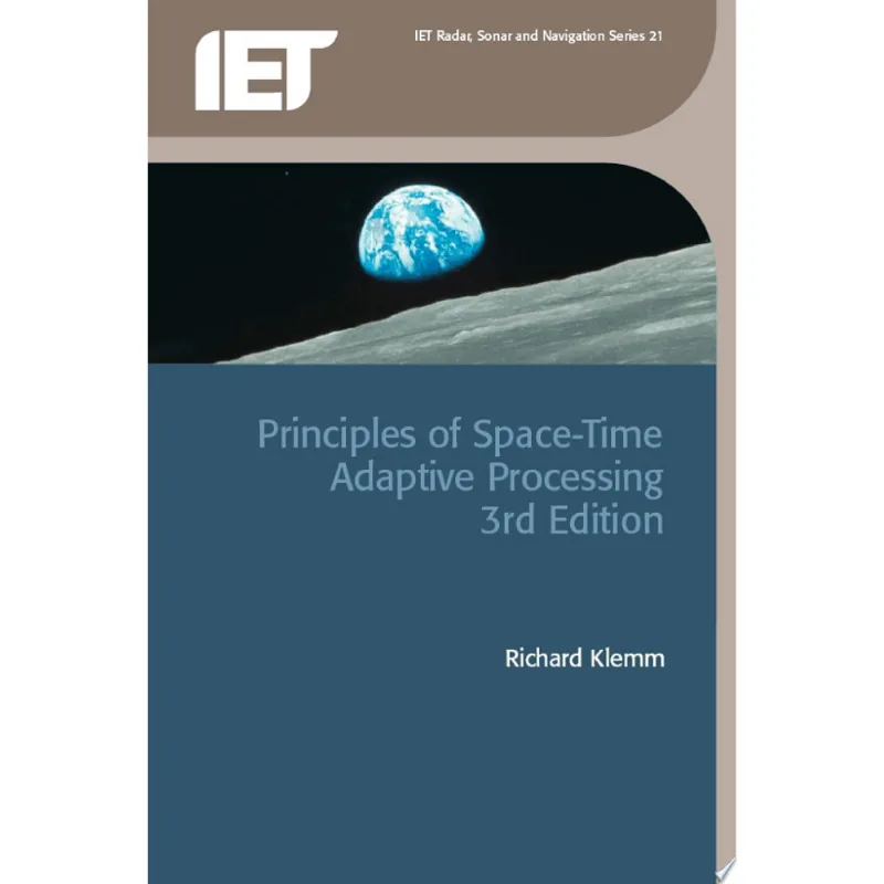 PRINCIPLES OF SPACE-TIME ADAPTIVE PROCESSING