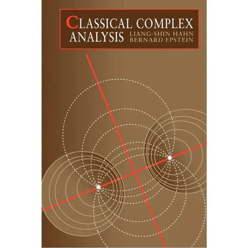 CLASSICAL COMPLEX ANALYSIS