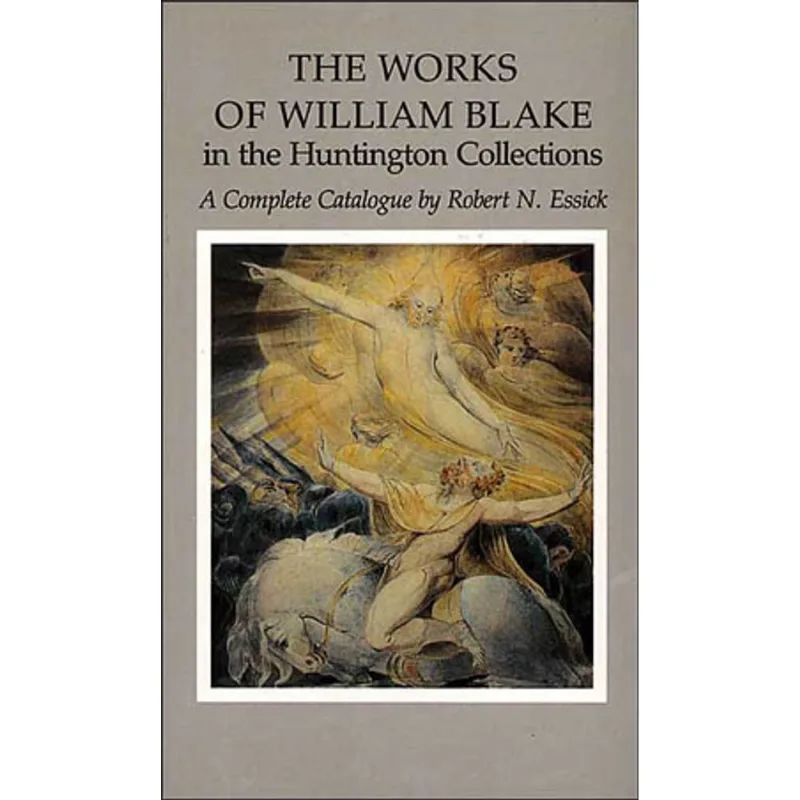 WORKS OF WILIAM BLAKE IN THE HUNTINGTON,THE