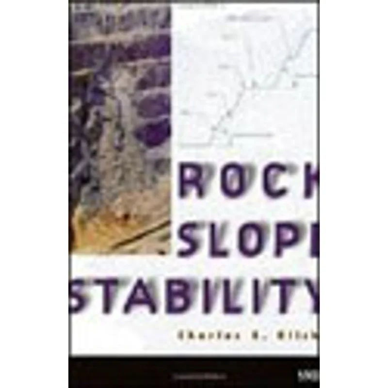 ROCK SLOPE STABILITY