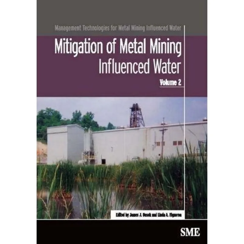 MITIGATION OF METAL MINING INFLUENCED WATER