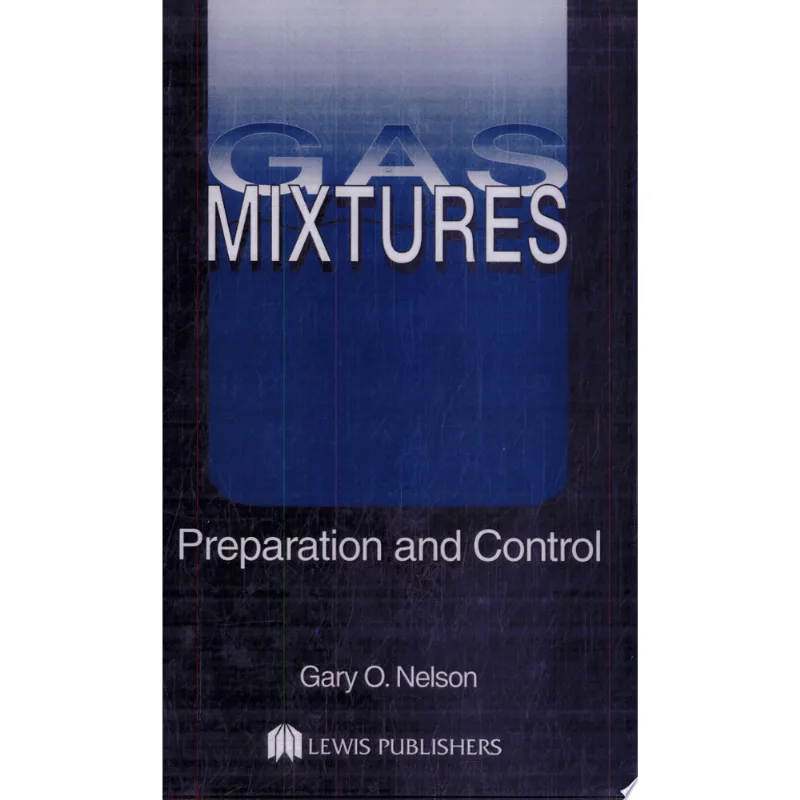 GAS MIXTURES PREPARATION AND CONTROL
