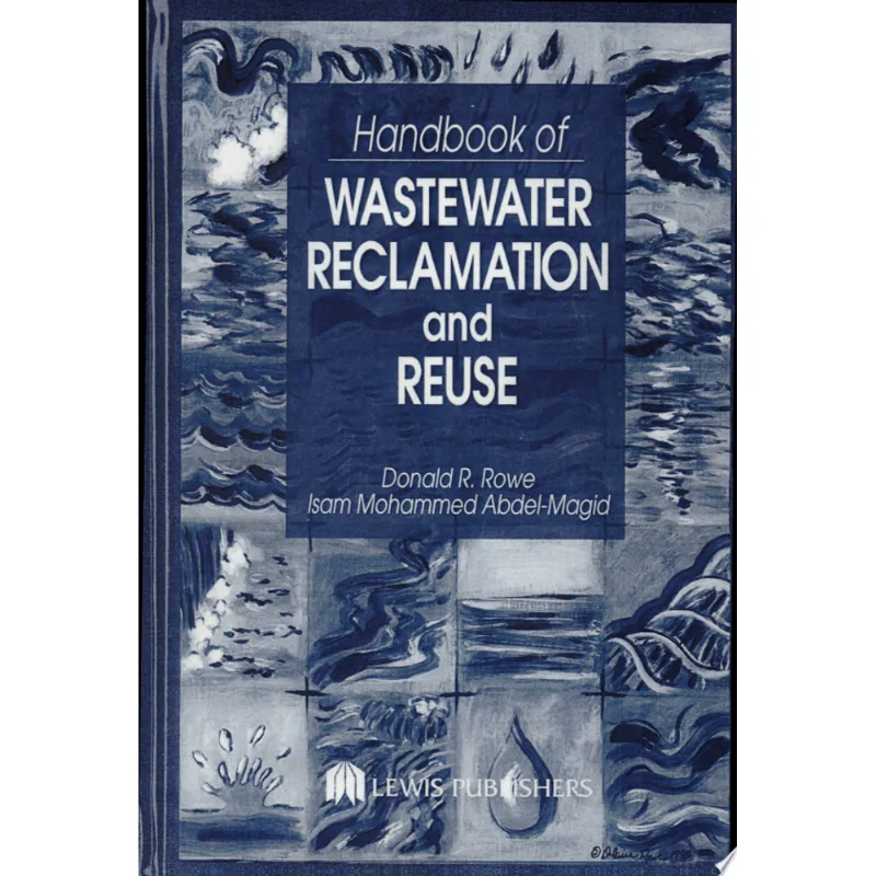 HANDBOOK OF WASTEWATER RECLAMATION AND REUSE