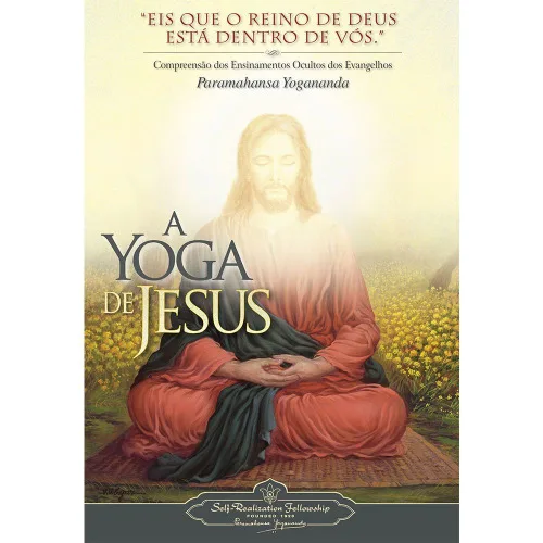 O Yoga De Jesus The Yoga Of Jesus Portuguese Version  - BRAND: SELF-REALIZATION FELLOWSHIP PUBLISHERS - Livros