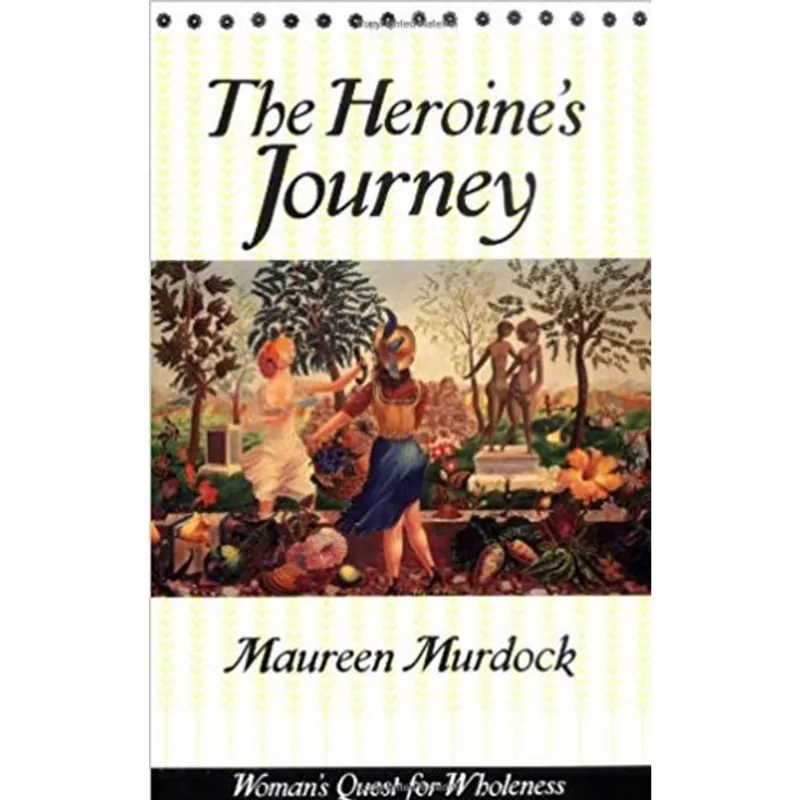 HEROINE'S JOURNEY, THE