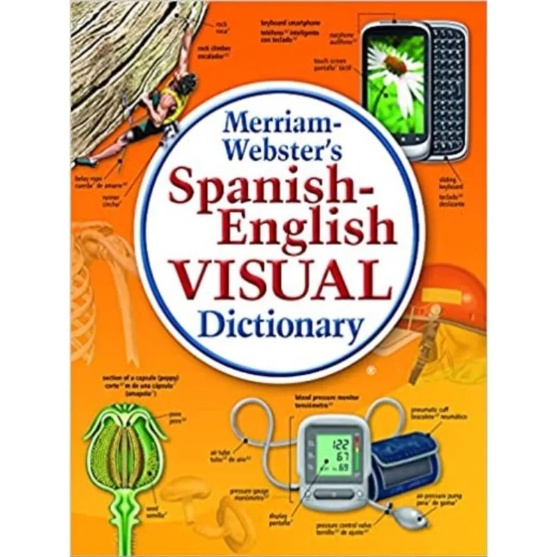 MERRIAM-WEBSTER'S SPANISH-ENGLISH VISUAL DICTIONARY