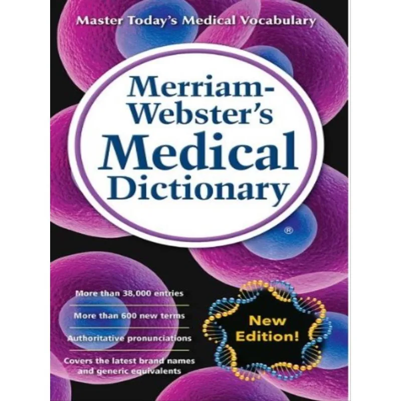 MERRIAM-WEBSTER'S MEDICAL DICTIONARY