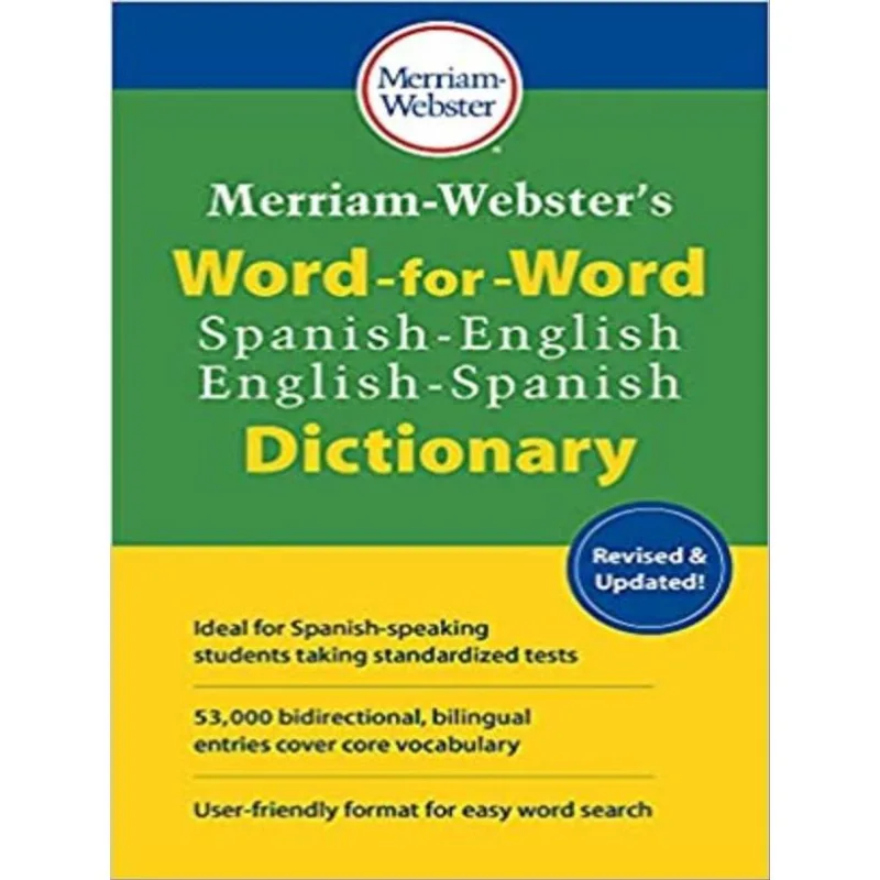 MERRIAM-WEBSTER'S WORD-FOR-WORD SPANISH-ENGLISH DICTIONARY
