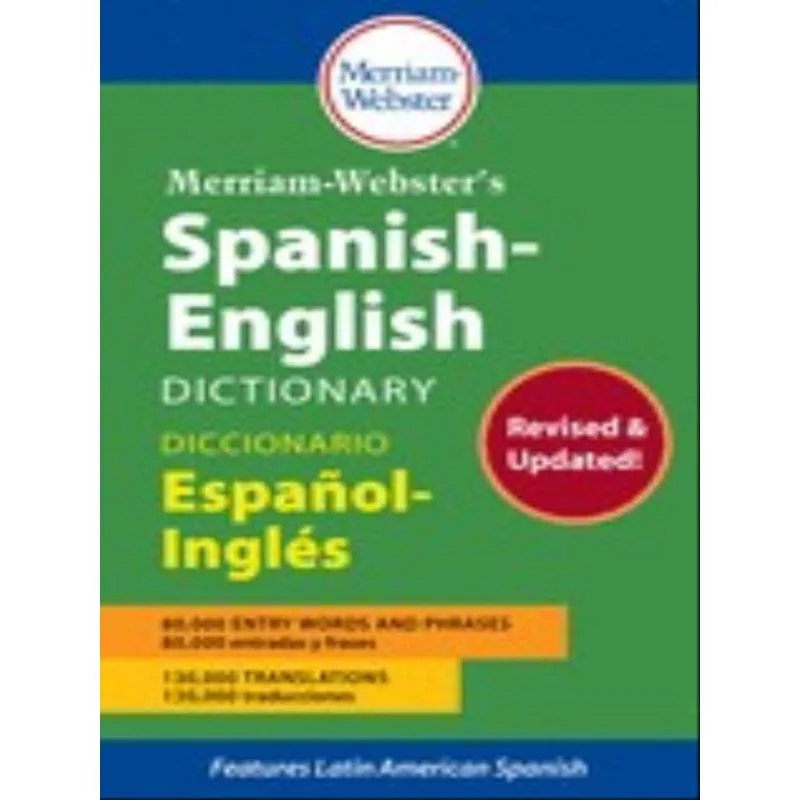 MERRIAM-WEBSTER'S SPANISH-ENGLISH DICTIONARY