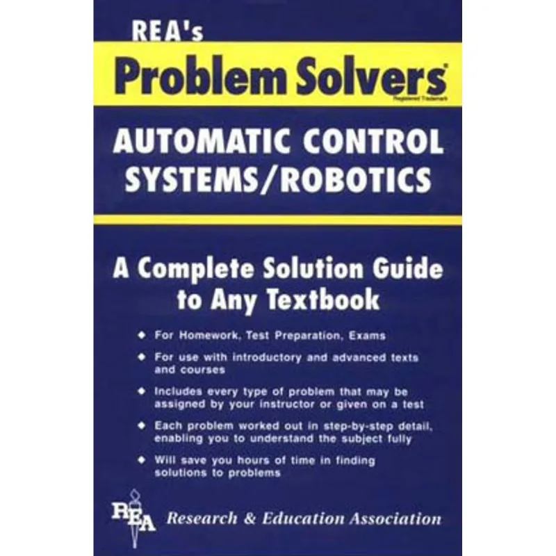 AUTOMATIC CONTROL SYSTEMS/ROBOTICS PROBLEM SOLVER, THE