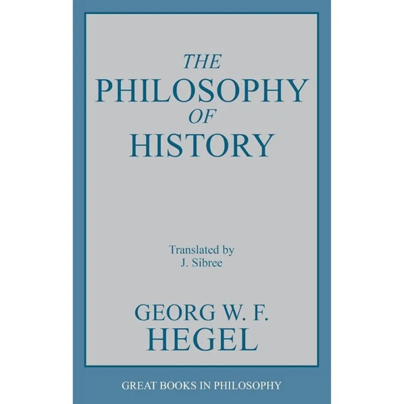 PHILOSOPHY OF HISTORY, THE