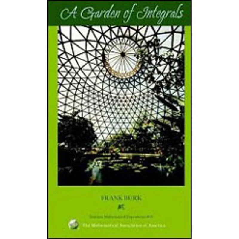 GARDEN OF INTEGRALS, A