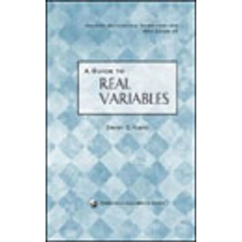 GUIDE TO REAL VARIABLES, A
