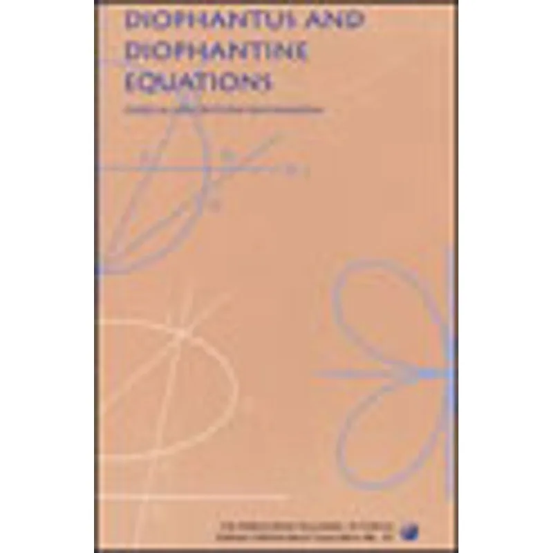 DIOPHANTUS AND DIOPHANTINE EQUATIONS