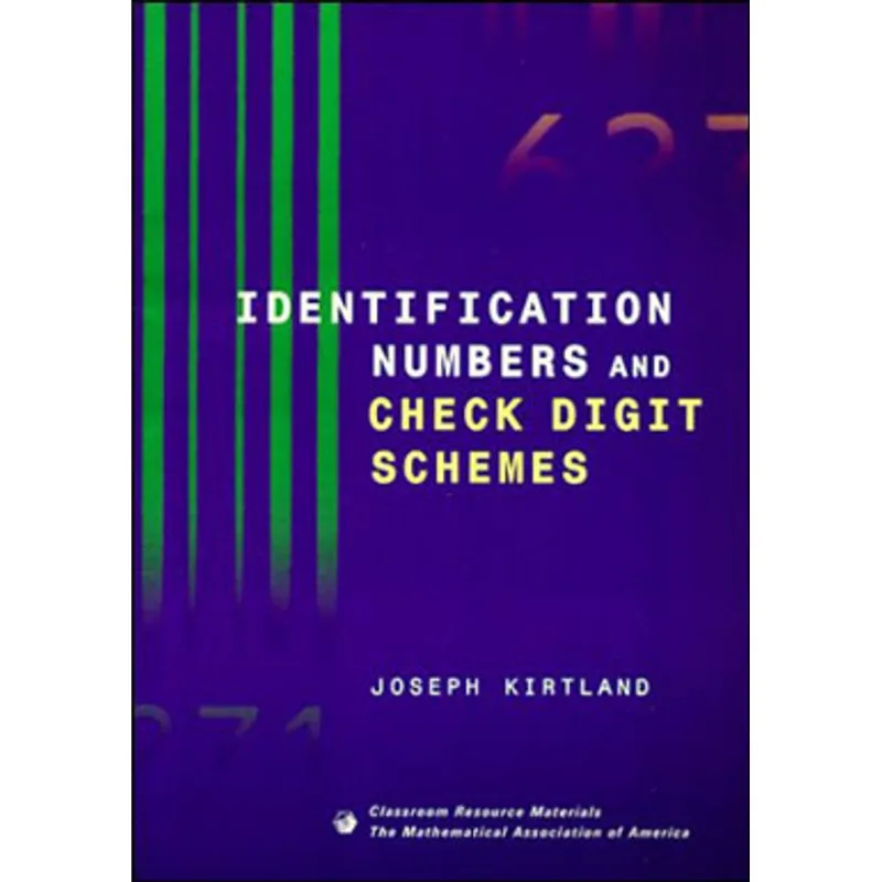 IDENTIFICATION NUMBERS AND CHECK DIGIT SCHEMES
