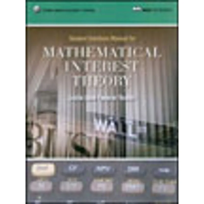 STUDENT SOLUTIONS MANUAL FOR MATHEMATICAL INTEREST THEORY