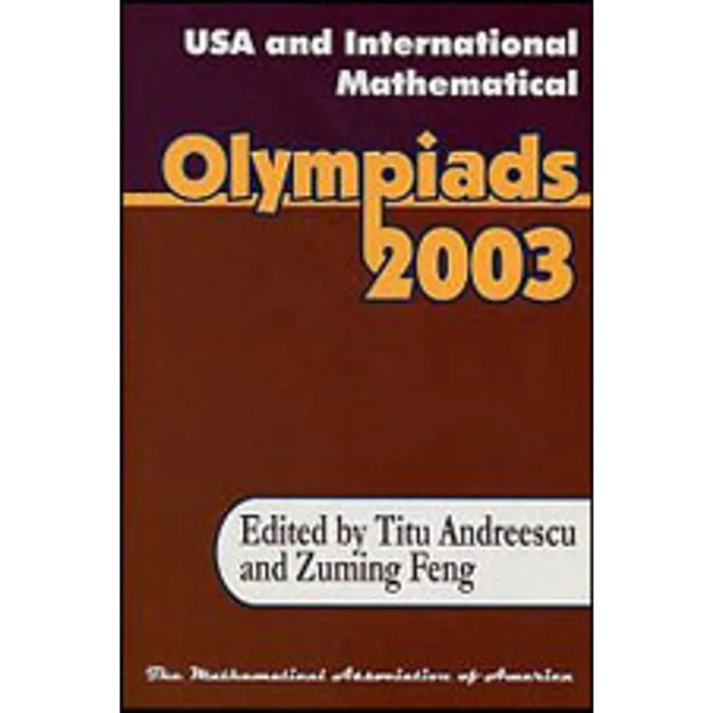 USA AND INTERNATIONAL OLYMPIADS - 2003