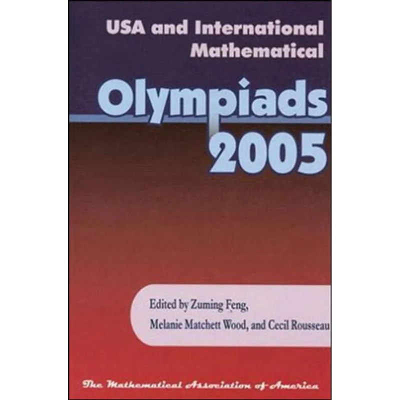 USA AND INTERNATIONAL OLYMPIADS - 2005