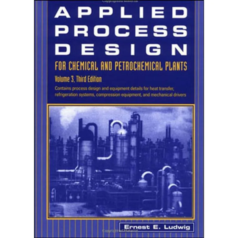 APPLIED PROCESS DESIGN FOR CHEMICAL AND PETROCHEMICAL PLANTS VOL.3