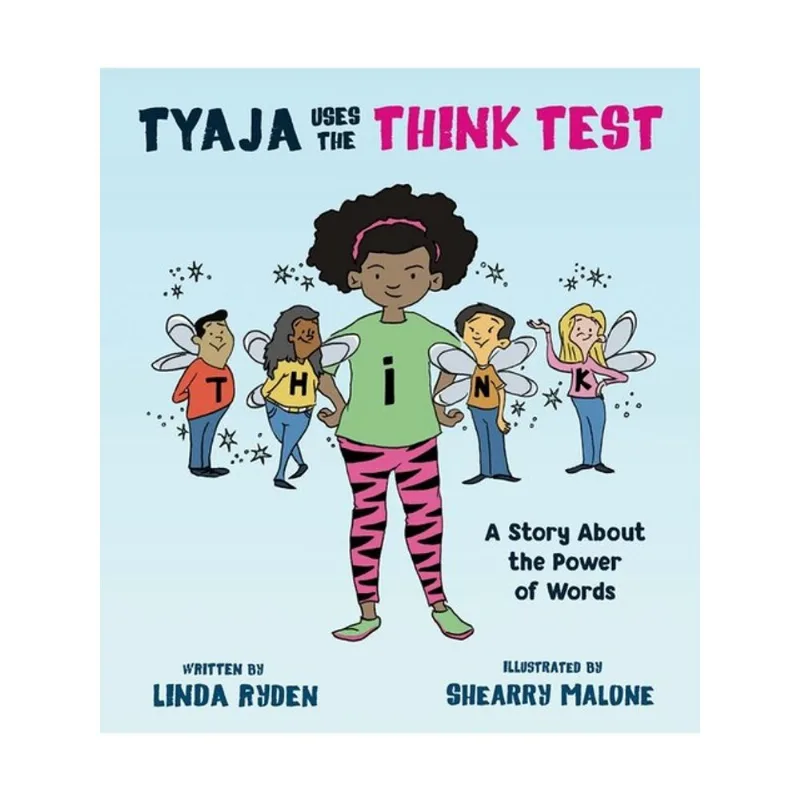 TYAJA USES THE THINK TEST