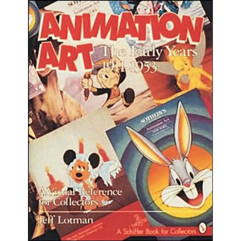 ANIMATION ART - THE EARLY YEARS 1911-1953