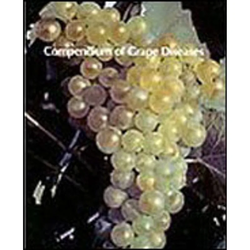 COMPENDIUM OF GRAPE DISEASES
