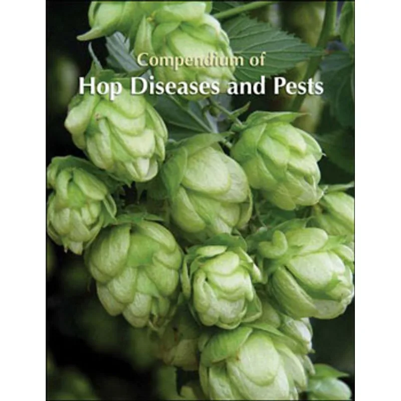 COMPENDIUM OF HOP DISEASES AND PESTS