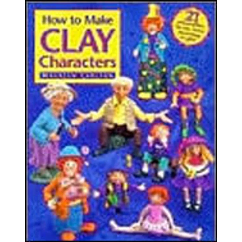 HOW TO MAKE CLAY CHARACTERS