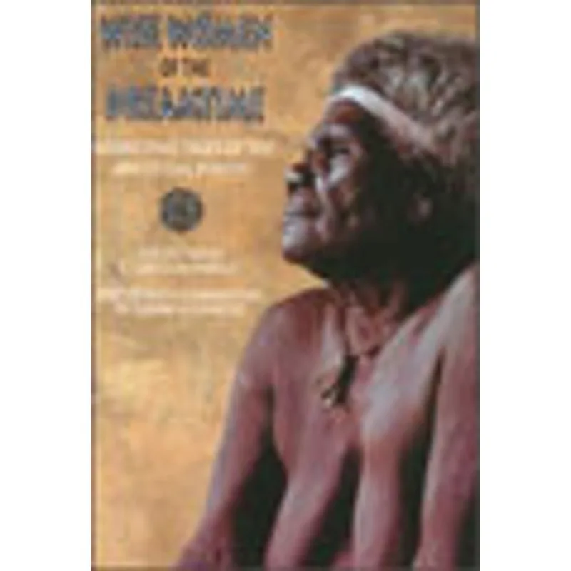 WISE WOMEN OF THE DREAMTIME