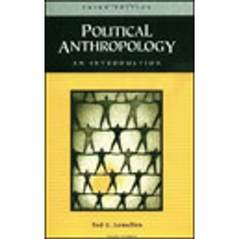 POLITICAL ANTROPOLOGY AN INTRODUCTION