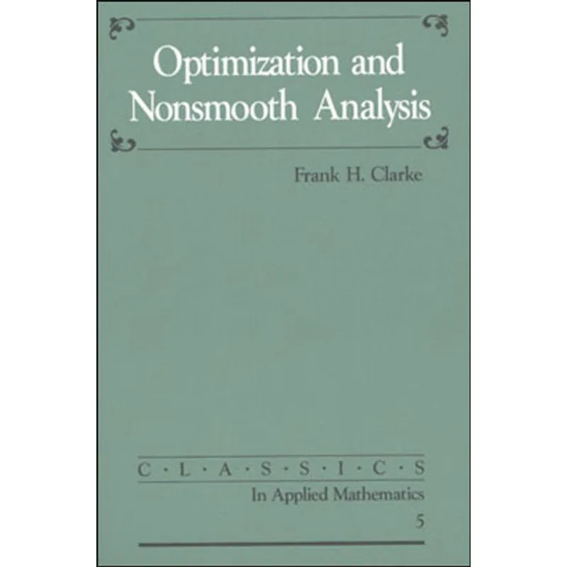 OPTIMIZATION AND NONSMOOTH ANALYSIS