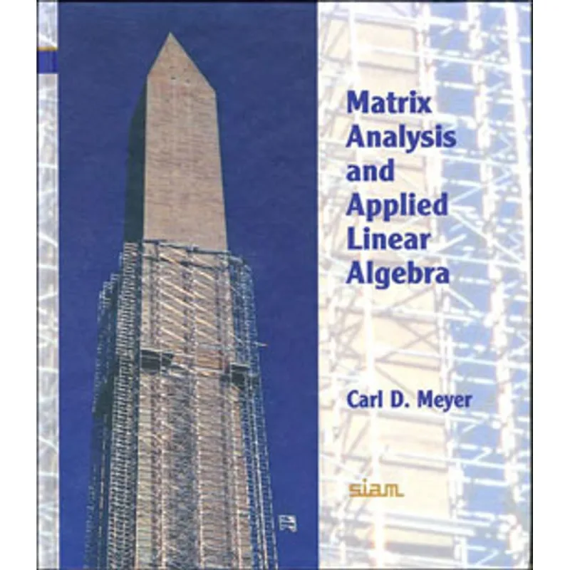 MATRIX ANALYSIS AND APPLIED LINEAR ALGEBRA