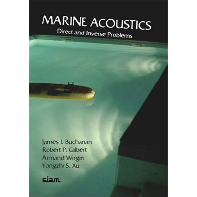 MARINE ACOUSTICS - DIRECT AND INVERSE PROBLEMS
