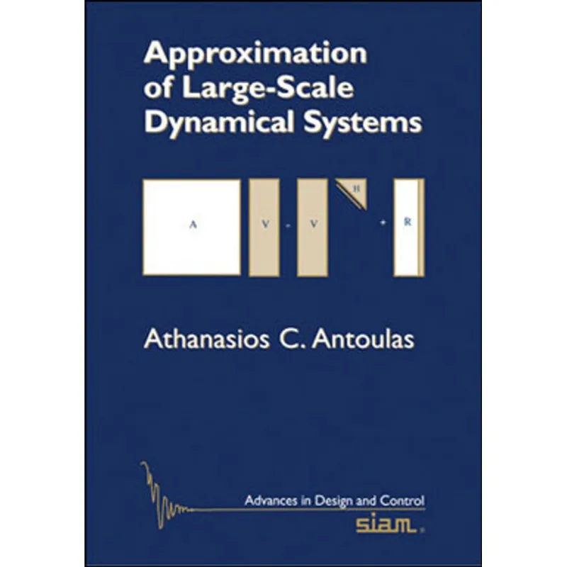 APPROXIMATION OF LARGE-SCALE DYNAMICAL SYSTEMS