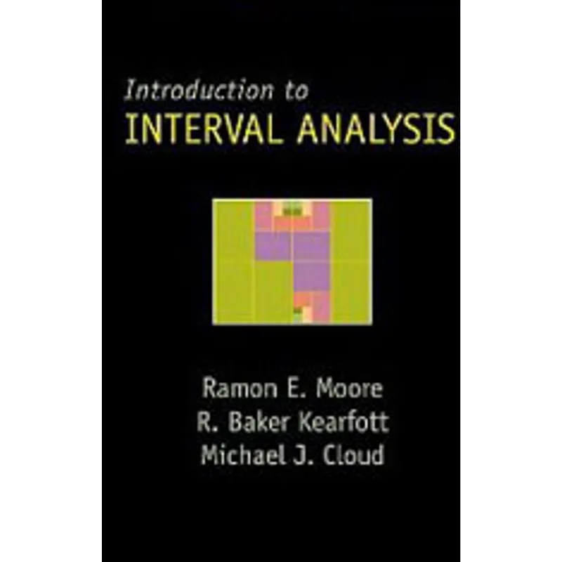 INTRODUCTION TO INTERVAL ANALYSIS