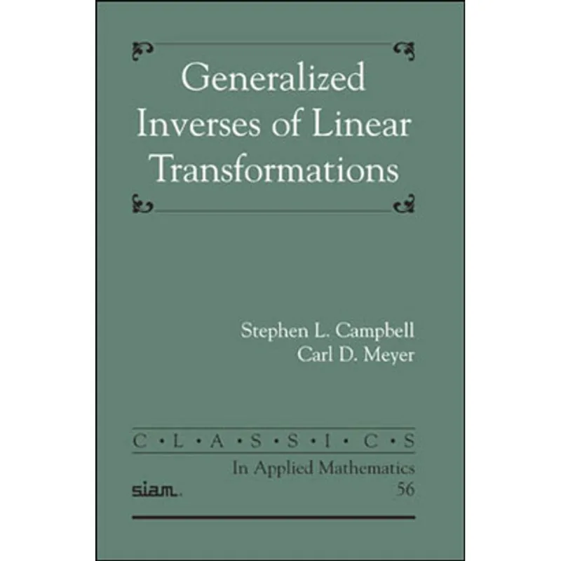GENERALIZED INVERSES OF LINEAR TRANSFORMATIONS