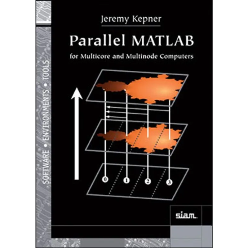PARALLEL MATLAB FOR MULTICORE AND MULTINODE COMPUTERS