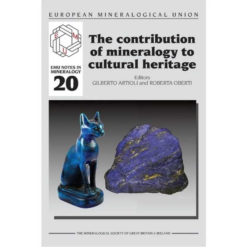 THE CONTRIBUTION OF MINERALOGY TO CULTURAL HERITAGE