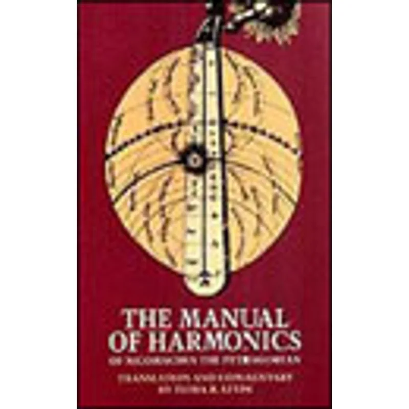 MANUAL OF HARMONICS OF NICOMACHUS THE PYTHAGOREAN, THE
