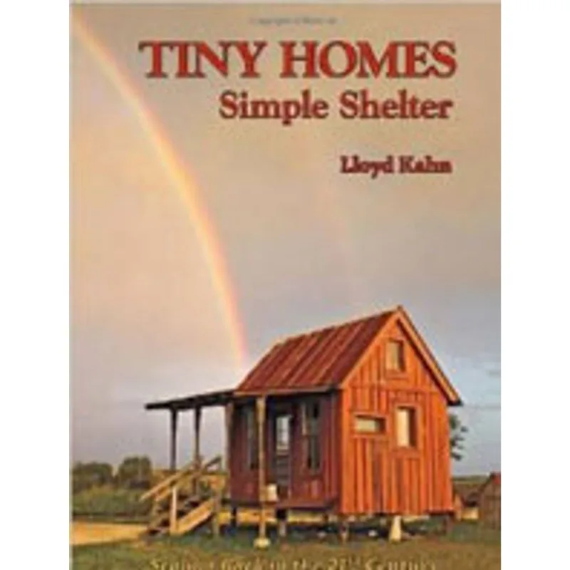 TINY HOMES - SIMPLE SHELTER